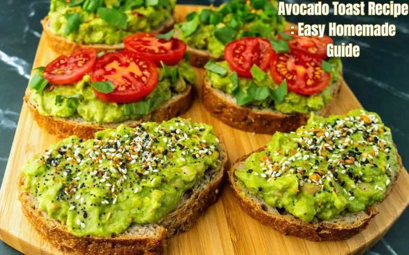 Avocado Toast Recipe