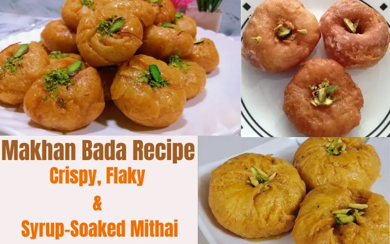 Makhan Bada Recipe