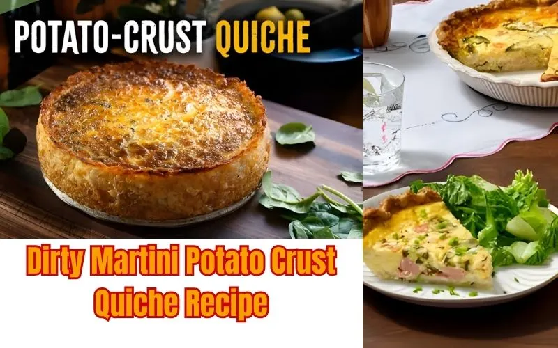 Dirty Martini Potato Crust Quiche