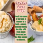 Peach Ice Cream Recipe