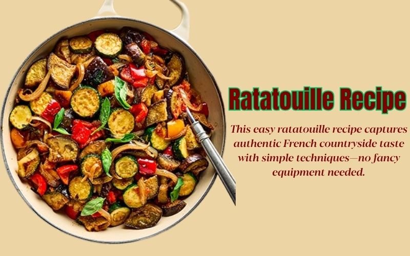 Ratatouille Recipe