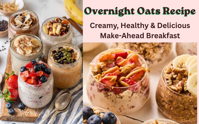 Overnight Oats Recipe