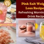 Pink Salt Weight Loss Recipe
