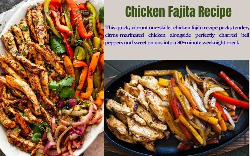 Chicken Fajita Recipe